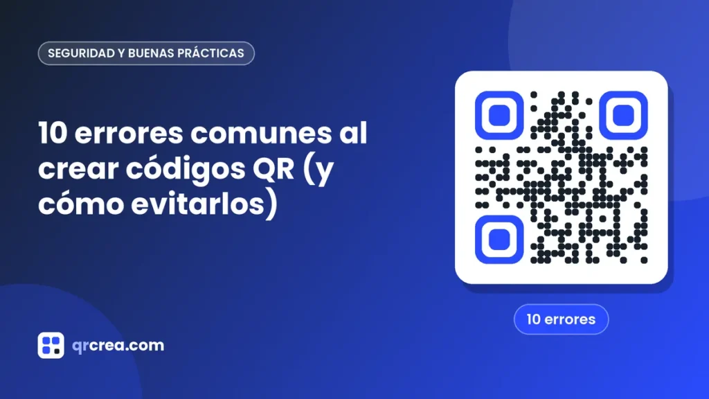 10 errori comuni nella creazione dei codici QR (e come evitarli)