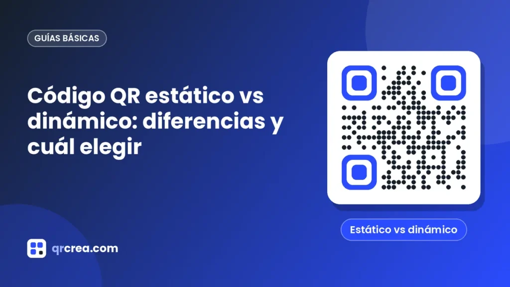 Code QR statique ou dynamique : différences et lequel choisir