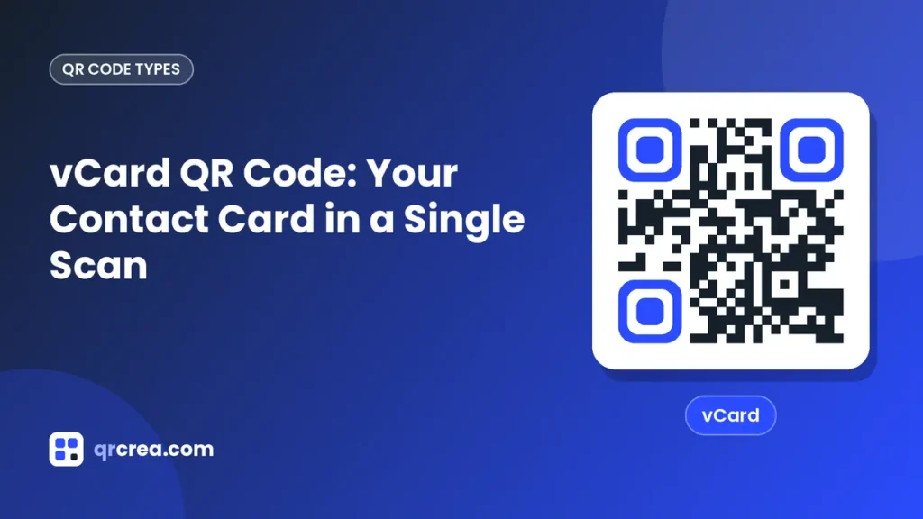 vCard QR Code: Your Contact Card in a Single Scan